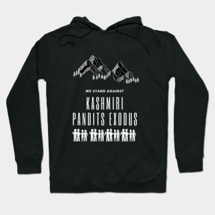 STAND AGAINST  KASHMIRI PANDIT  EXODUS Hoodie